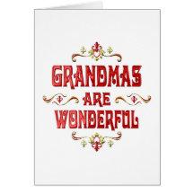 Grandmas are Wonderful Greeting Cards