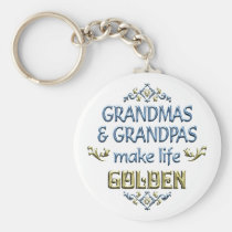 Grandmas Grandpas Make Life Golden keychains