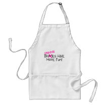 Grandmas Have More Fun Apron