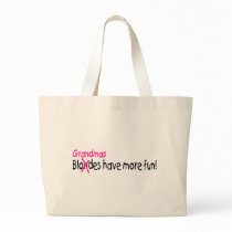 Grandmas Have More Fun Canvas Bag