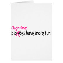 Grandmas Have More Fun Greeting Cards