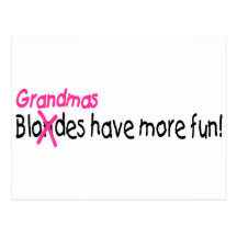 Grandmas Have More Fun Postcards