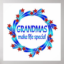 Grandmas Make Life Special Posters