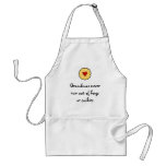 Grandmas never run out of hugs or cookies apron
