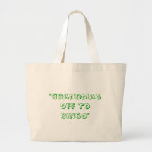 "Grandma's Off To Bingo" Bag
