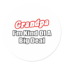 Grandpa...Big Deal