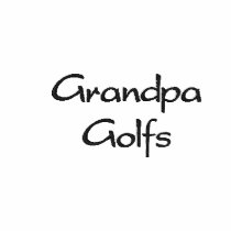 Grandpa Golfs Polo