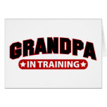 Grandpa In Training Greeting Card
