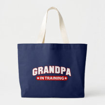 Grandpa In Training Tote Bag