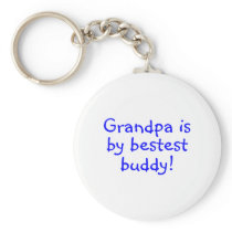 Grandpa Is My Bestest Buddy Keychain