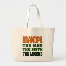 Grandpa - the Man, the Myth, the Legend! Bag