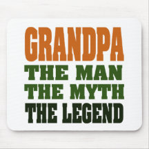 Grandpa - the Man, the Myth, the Legend! Mousepad