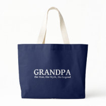 Grandpa The Myth The Man The Legend Bag