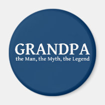 Grandpa The Myth The Man The Legend magnets