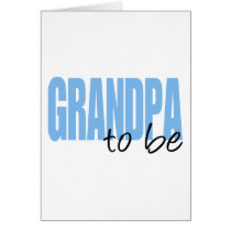 Grandpa To Be (Blue Block Font) Greeting Cards