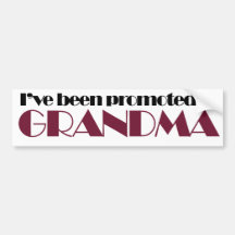 Grandparent humour for Grandma Bumper Stickers