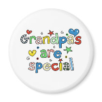 Grandpas are Special Fridge Magnets
