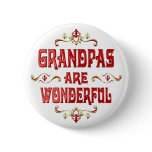 Grandpas are Wonderful Button