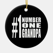 Grandpas Birthdays & Christmas Number One Grandpa Ornaments