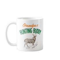 Grandpa's Hunting Buddy Coffee Mugs