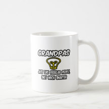 Grandpas...Like Regular People, Only Smarter Mug