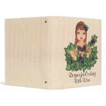 Grape Vine Girl Recipes for Cooking With Wine Vinyl Binder