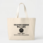 Graphic Design will Save the World Mug Bag