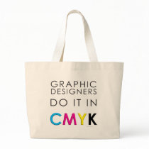 Graphic Designers do it in CMYK Bags