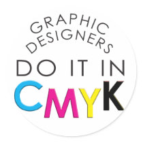 Graphic Designers do it in CMYK Sticker
