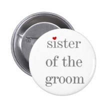 Gray Text Sister of the Groom Button