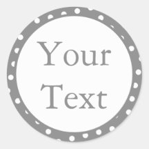 Gray & White Polka Dot Stickers w/ Custom Text