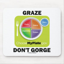 Graze Don't Gorge (MyPlate Food Group Attitude) Mousepads