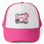 GREAT BREAST are WORTH FIGHTING FOR hats