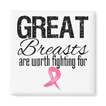 GREAT BREASTS are Worth Fighting For Refrigerator Magnet