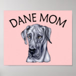 Great Dane Mom Blue UC Poster
