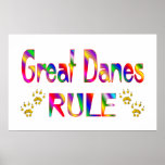 Great Danes Rule Poster