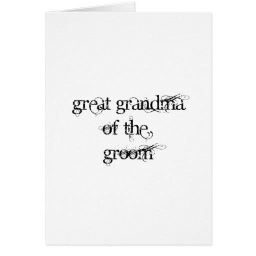 Great Grandma of the Groom Greeting Cards