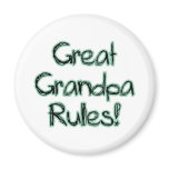 Great Grandpa Rules magnets