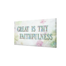 Great Is Thy Faithfulness Fancy Floral Alphabet Stretched Canvas Print