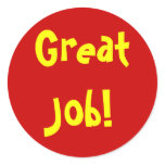 Great Job! Round Sticker