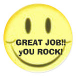 GREAT JOB!! yOU ROCK! stickers