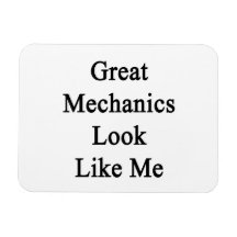 Great Mechanics Look Like Me Rectangle Magnets