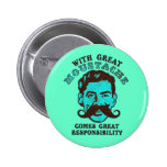 Great Moustache Pinback Button