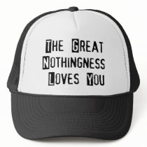 Great Nothingness Loves You