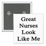 Great Nurses Look Like Me Pin