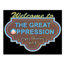 Great "O"ppression Postcard