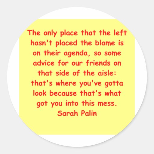 great Sarah Palin quote Round Sticker