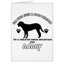 Greater swiss mountain Dog Daddy Cards