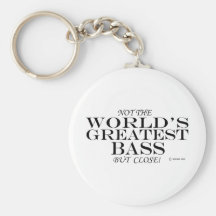 Greatest Bass Close Key Chains