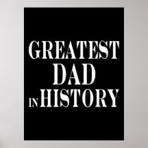 Greatest Dad in History Print